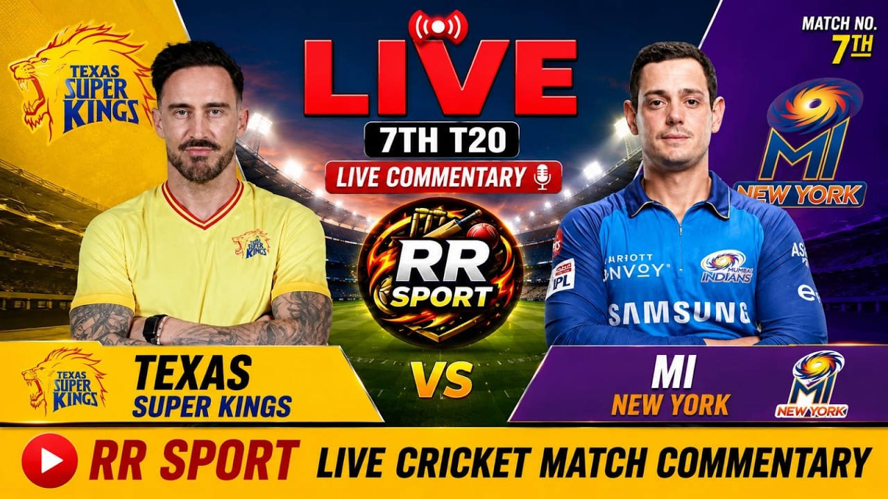 TSK vs MINY LIVE 🔴 | Texas Super Kings vs MI New York | MLC 2026 Match 7 | RR SPORT Commentary