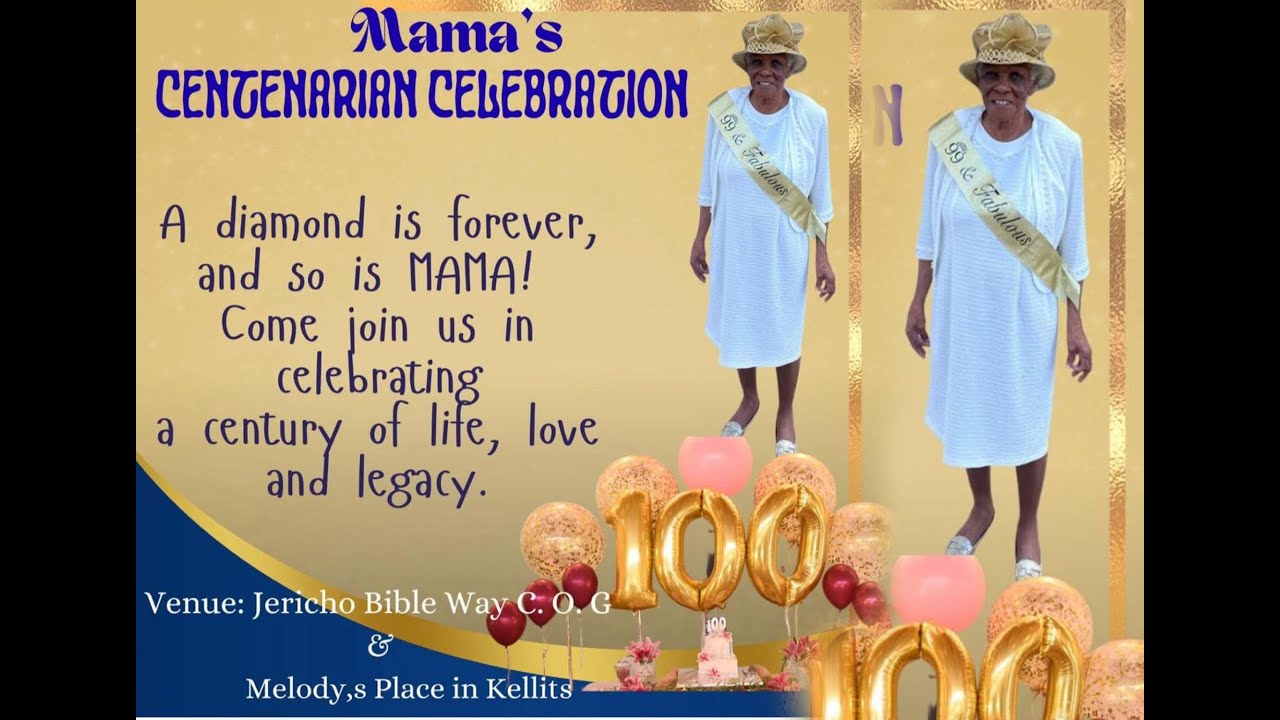 Mama’s CENTENARIAN Celebration