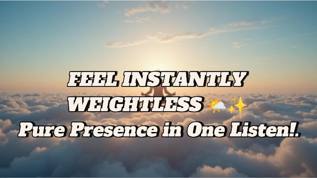 Weightless Meditation Music for Presence