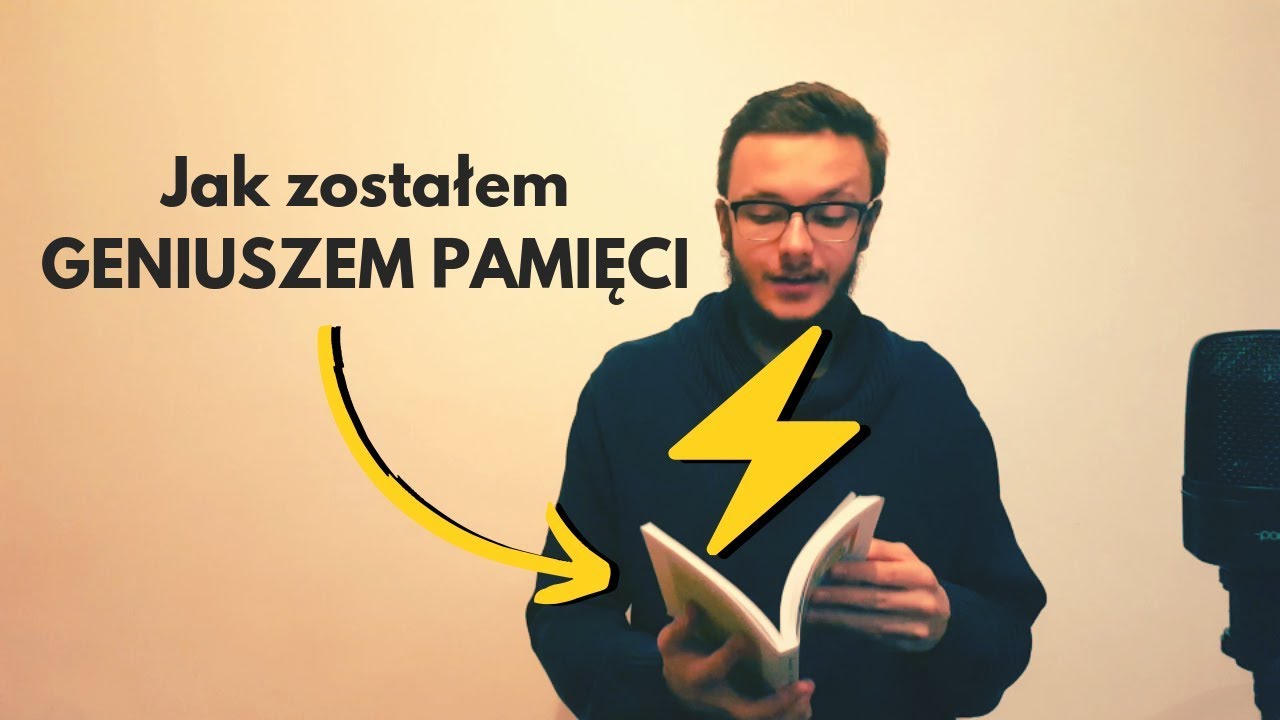Jak mieć DOBRĄ PAMIĘĆ? (Joshua Foer i jego książka)