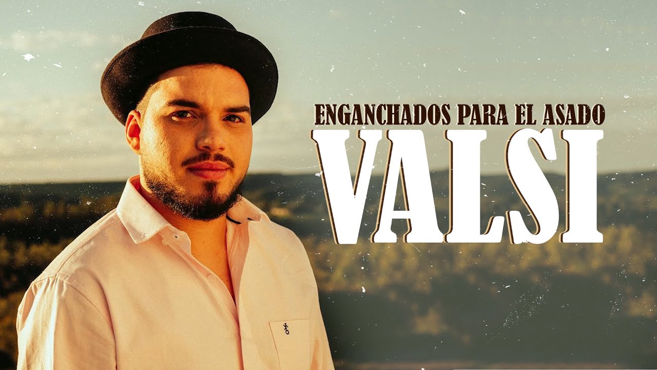 Valsi - Enganchados Para el Asado 2022