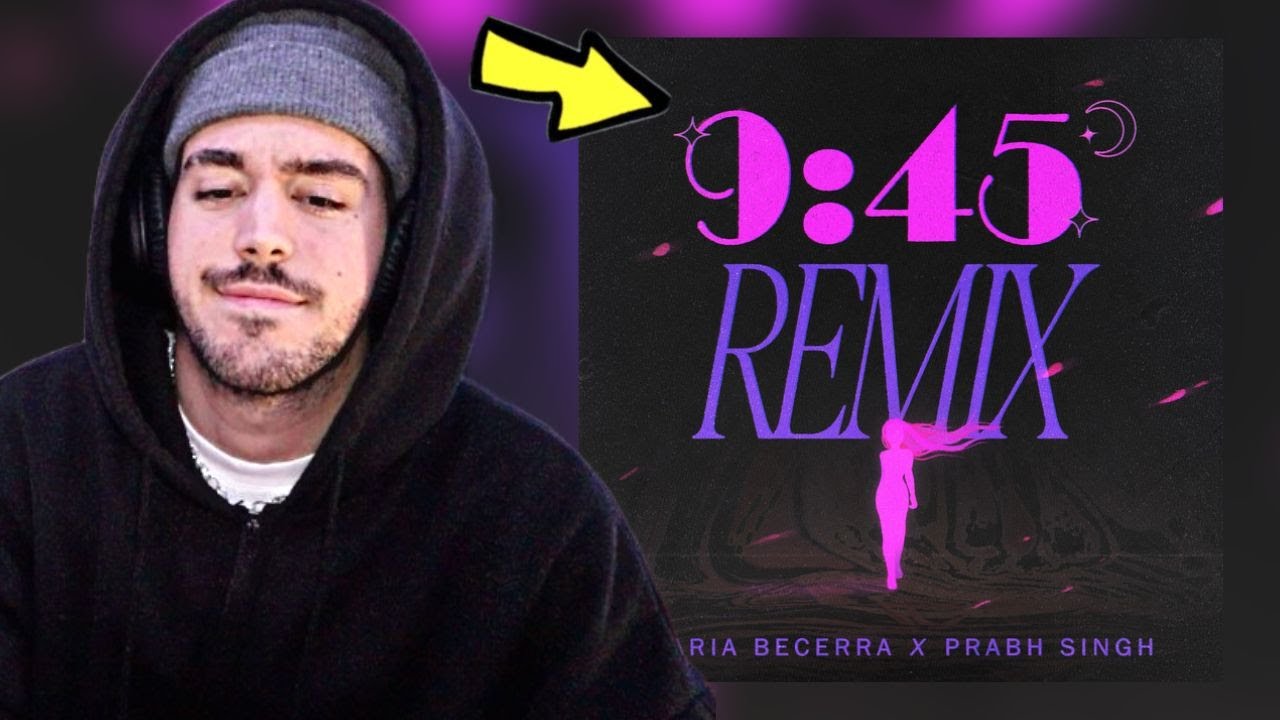 LUV REACCIONA A | MARIA BECERRA, PRABH SINGH - 9:45 REMIX (OFFICIAL VIDEO)