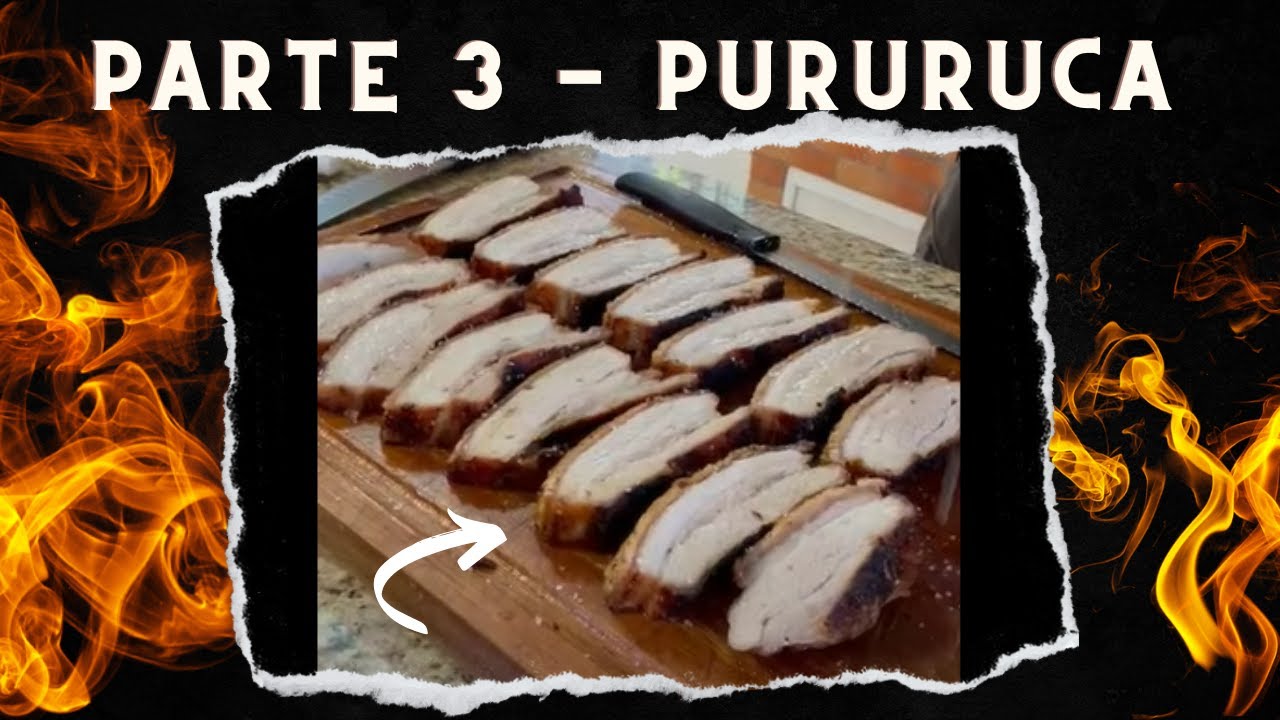 Parte 3 - 3 Maneiras de Preparar uma PANCETA para fazer Pururuca - Segredos do Churrasco #108