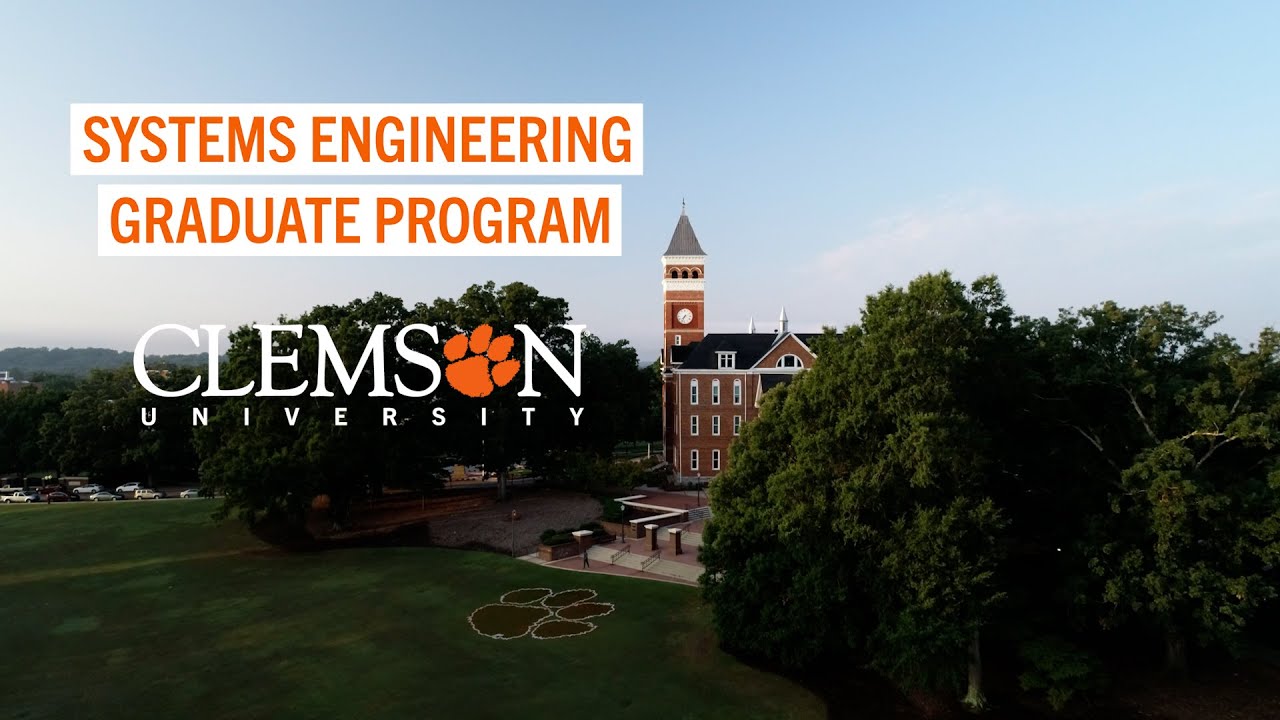 Systems Engineering Graduate Program Overview | Clemson University