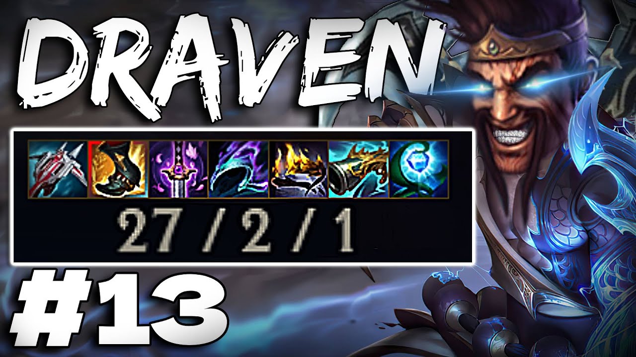 27 Kills !! - Smurfing Lethality Draven - EUW TO CHALLENGER - #13