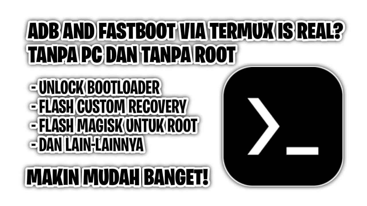 [Tutorial] Pasang Custom Recovery Tanpa PC & Tanpa Root Menggunakan ADB & Fastboot di Termux!