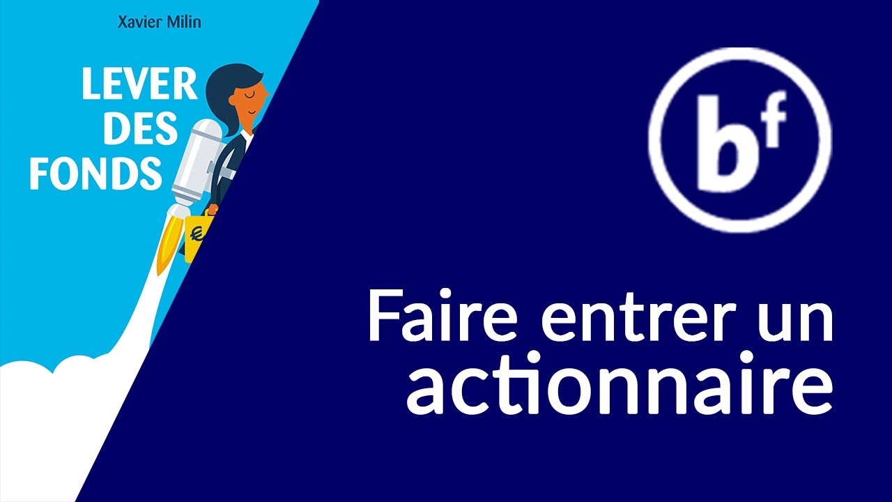 Comment faire entrer un nouvel actionnaire ? - Basics Finance