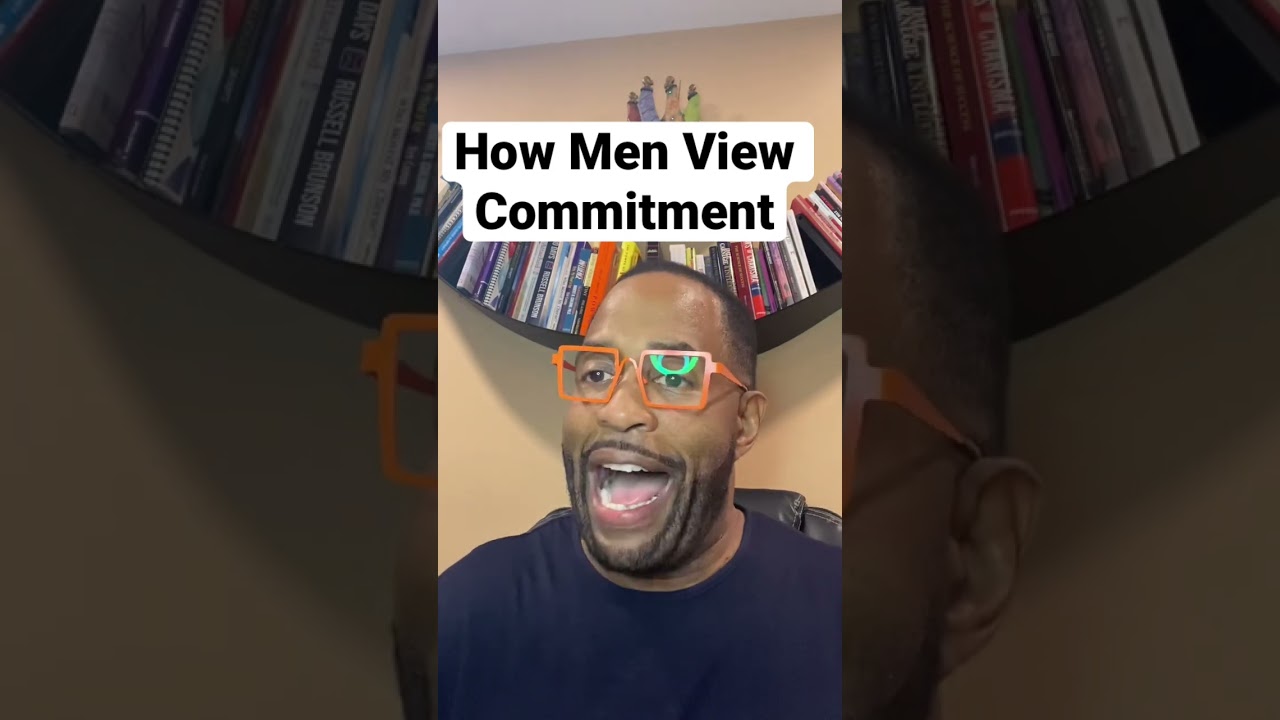 How Men View Commitment