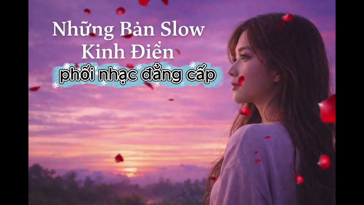 Nhạc trữ tình Hay Nhất Hiện Nay – Nghe Là Ghiền, Càng Nghe Càng Cẩn.Ken Thành