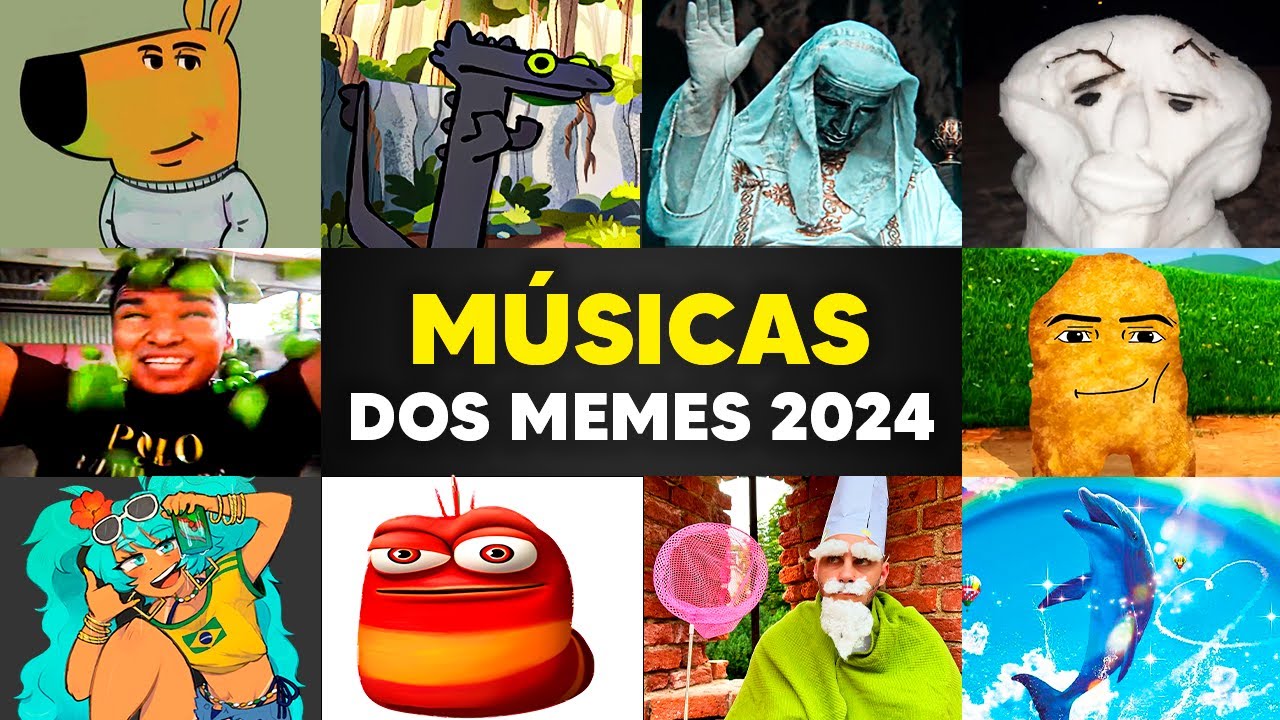 MÚSICAS QUE VIRARAM MEME EM 2024