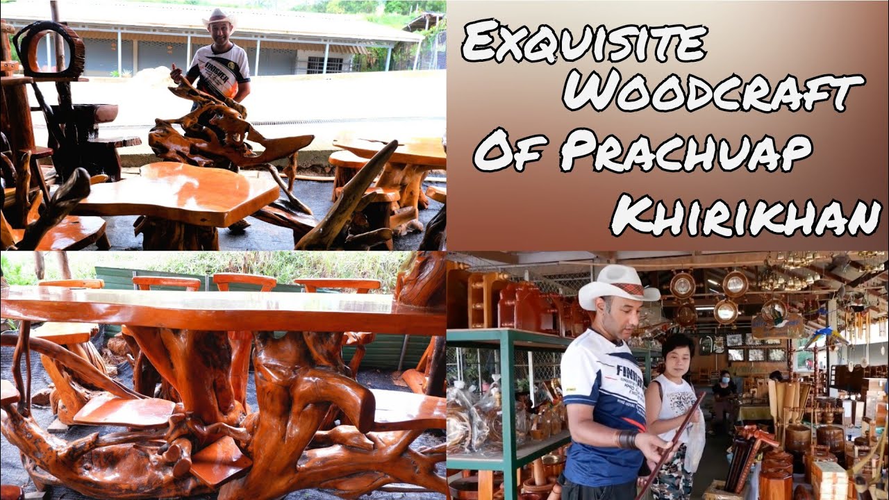 Exquisite Woodcraft of Prachuap Khirikhan I Dan Singkhon Thailand-Myanmar Border Market