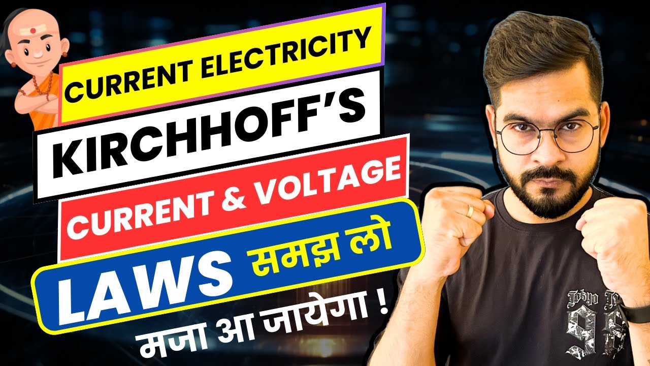 Kirchhoff's Current & Voltage Laws Concept With PYQS PRACTICE | CBSE 2024 PHYSICS | SACHIN SIR