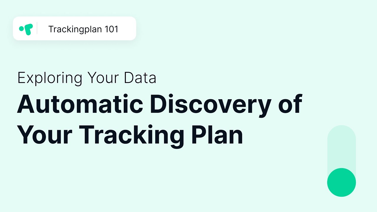 Automatic Discovery of Your Tracking Plan