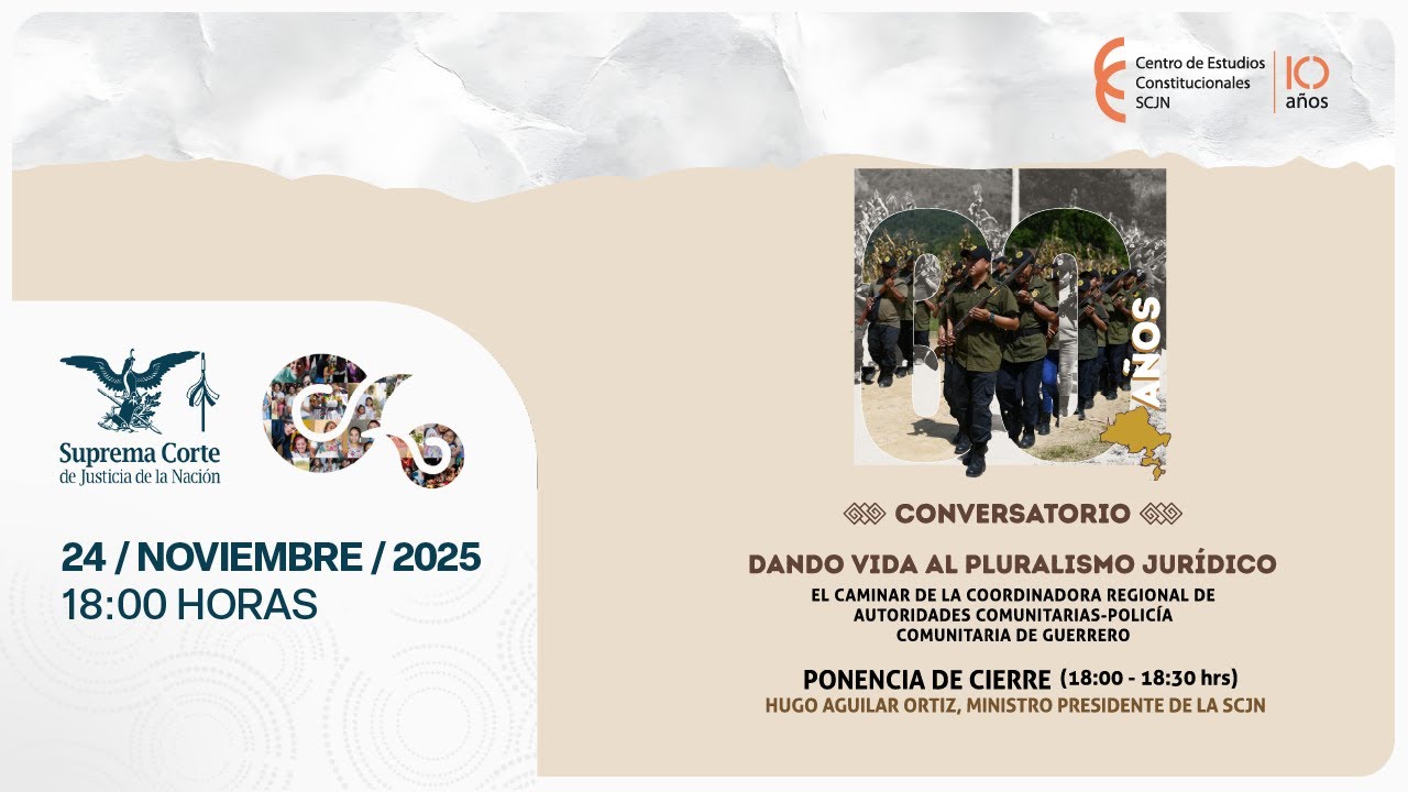 Ponencia de Cierre 🗣️ Conversatorio I Dando vida al pluralismo jurídico ⚖️