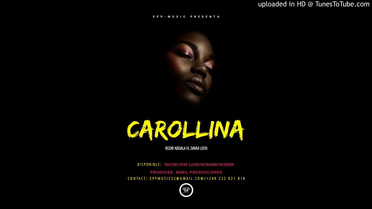 CAROLLINA - DAVM LEEN_ft_ROZAY ABDALA