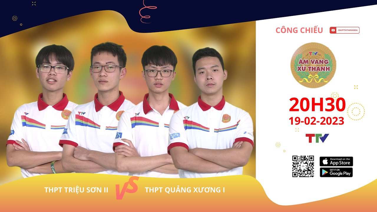 Âm vang xứ Thanh 2023 | THPT Triệu Sơn 2 vs THPT Quảng Xương 1