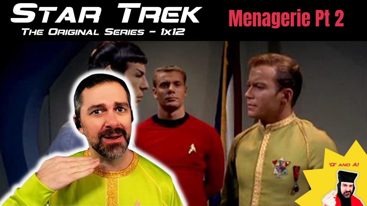 Star Trek: The Original Series THE MENAGERIE Pt 2 (S1xE12 Reaction) - FIRST TIME WATCHING