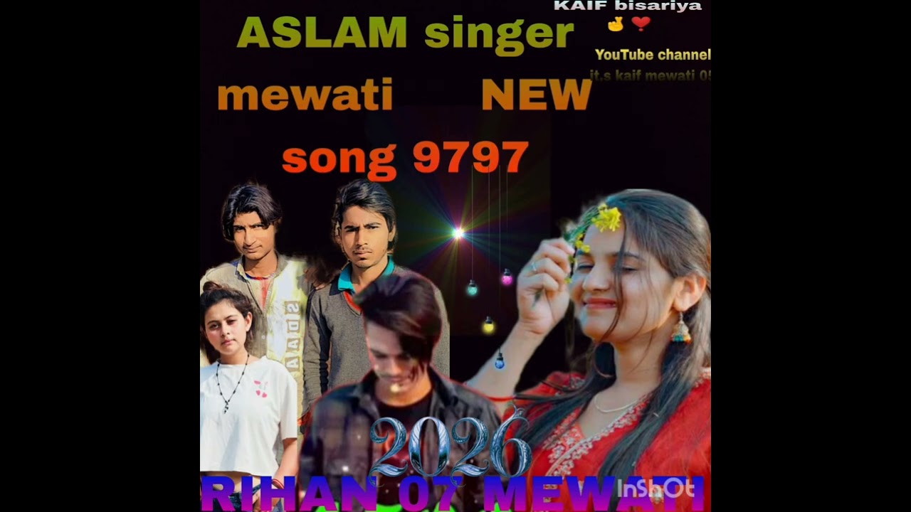 ASLAM singer jamedar 9797 song 🎶 NEW mewat ka ley mewati song download it,s kaif mewati 05 ⭐✨💗🥀