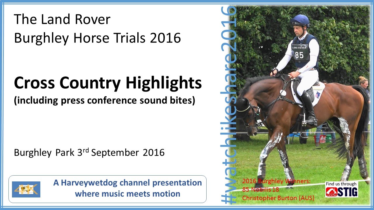 Land Rover Burghley Horse Trials 2016: Cross Country Action