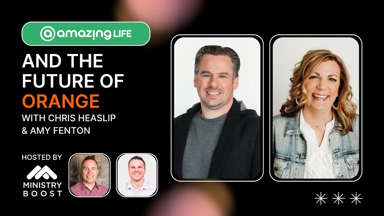 Amazing Life and the Future of Orange with Chris Heaslip & Amy Fenton