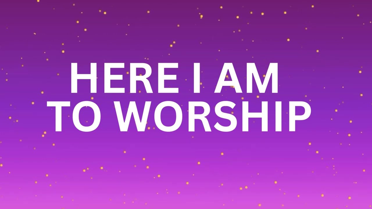 Here I Am to Worship | Original Worship Song