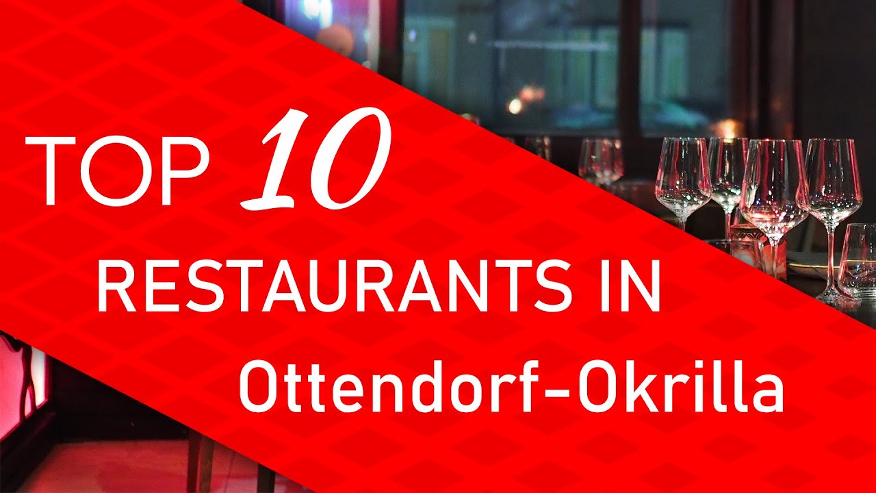 Top 10 best Restaurants in Ottendorf-Okrilla, Germany