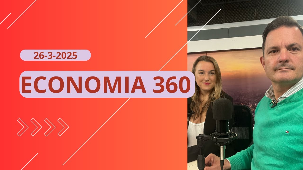 ECONOMIA 360  INVITADA: CRA. CARLOLINA SACILOTTO - PRESIDENTE ASHOGA VCP- 26/03/25