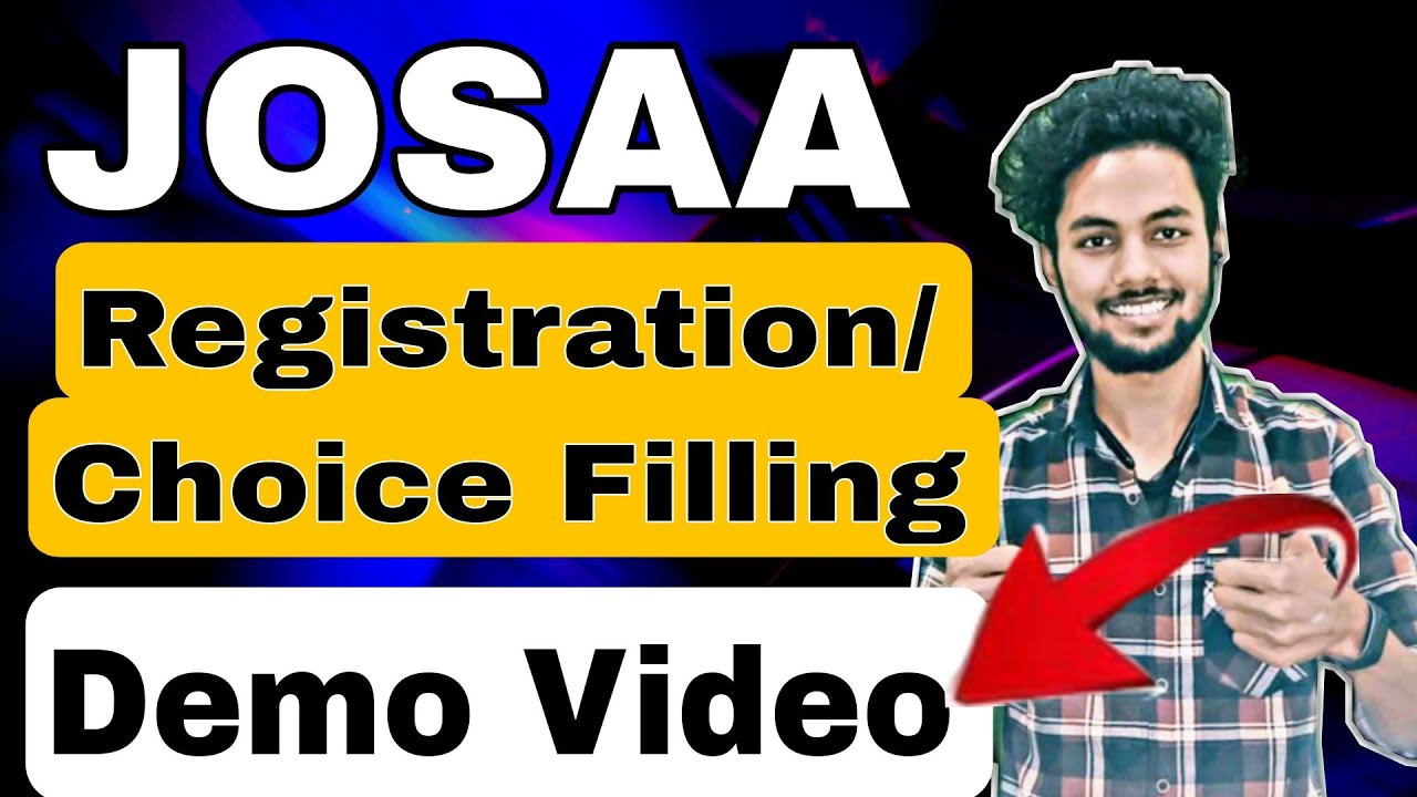 JOSAA Registration/Choice Filling Process|Josaa Counselling Registration 2022 |#josaacounseling