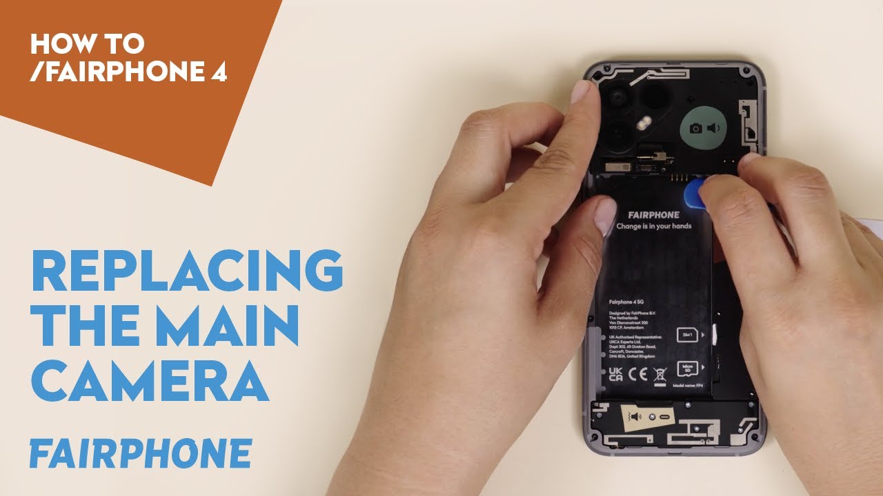 Replace the Main Cameras | HOW TO FAIRPHONE 4