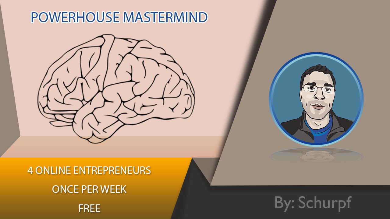 PowerHouse Mastermind - A Mastermind group for Internet Entrepreneurs