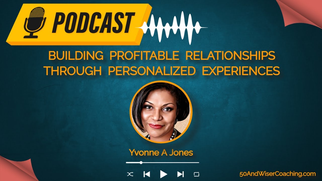 Building Profitable Relationships through Personalized Experiences