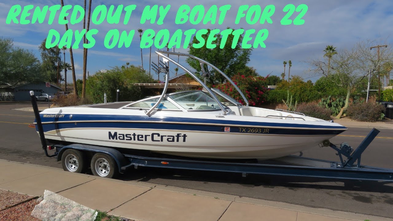 Renting my boat on Boatsetter - Long Term Rental with $$ breakdown