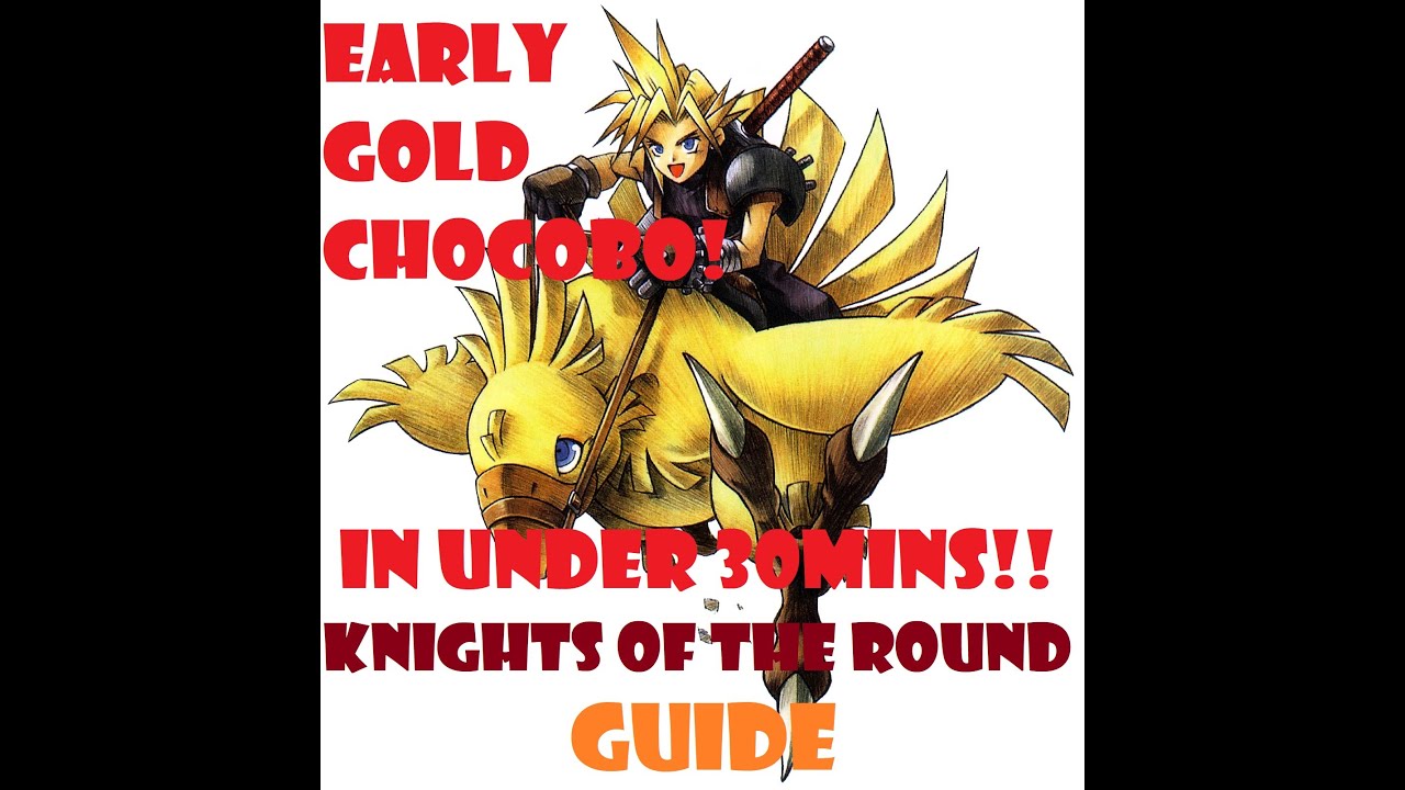 Gold Chocobo in 30 Minutes & Knights of the Round Materia in - NO RACING! RNG Manipulation