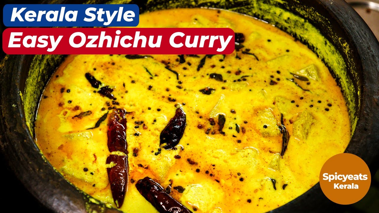Easy ozhichu For Rice | Kerala style easy curry recipe for Rice | Easy curry for Rice