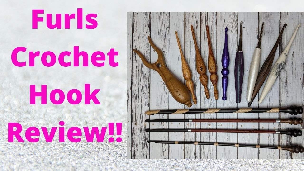 Furls Crochet Hook Review! - Streamline, Odyssey, Candy Shop, Alpha, and Tunisian Furls Crochet Hook