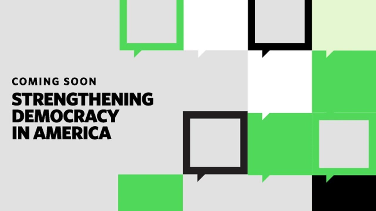 Coming Soon: Strengthening Democracy in America