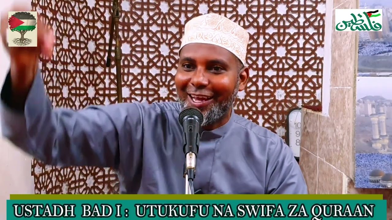 USTADH BADI : UTUKUFU WA QURAAN  