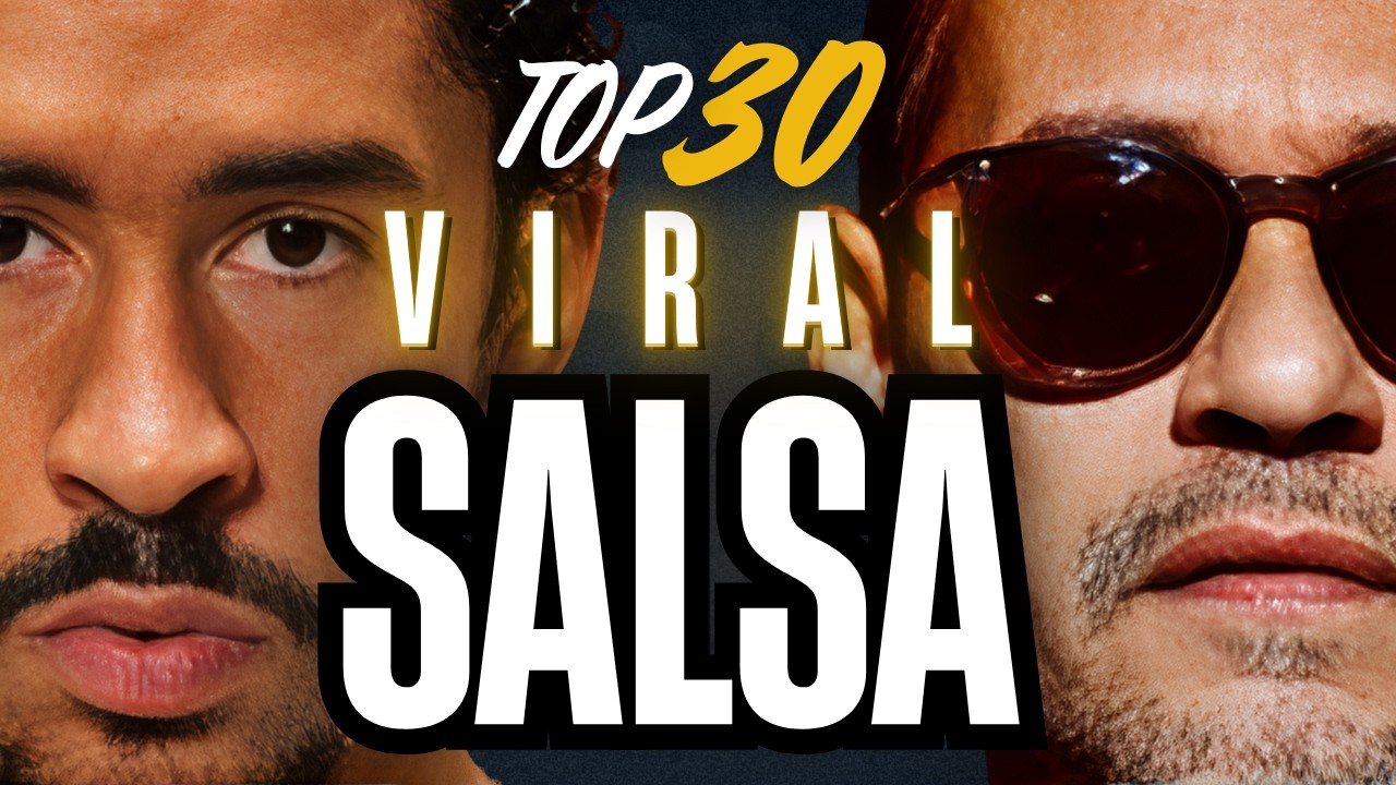 Top 30 Most Viral Salsa Song of All Time 🔥