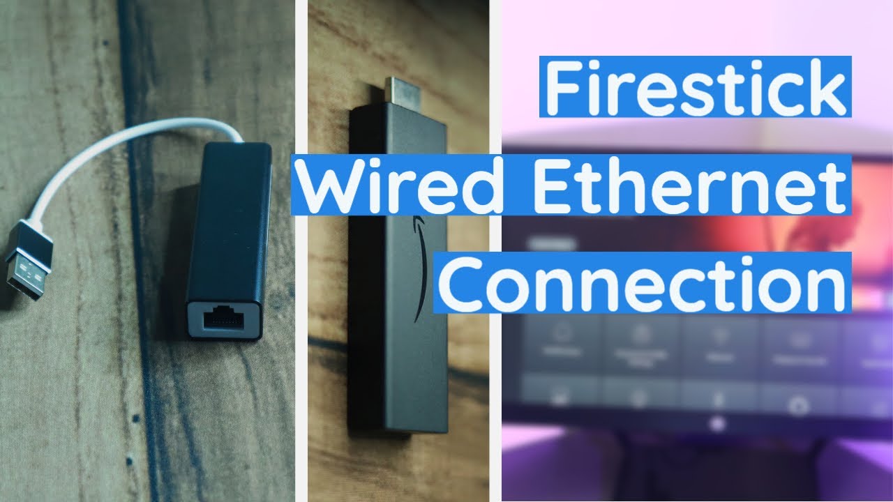 Connect Firestick to a Wired Ethernet network (2025)