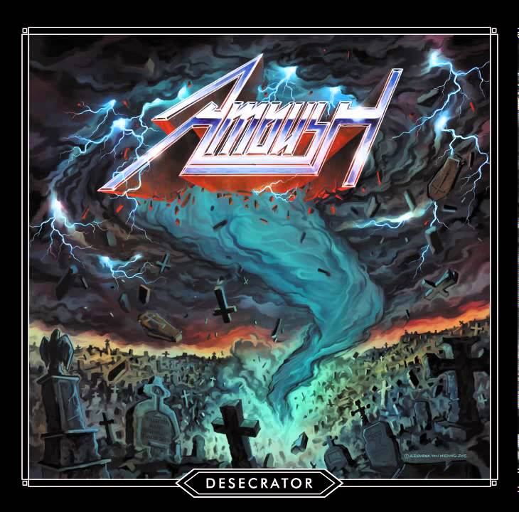 Ambush - Desecrator [Full Album] 2015