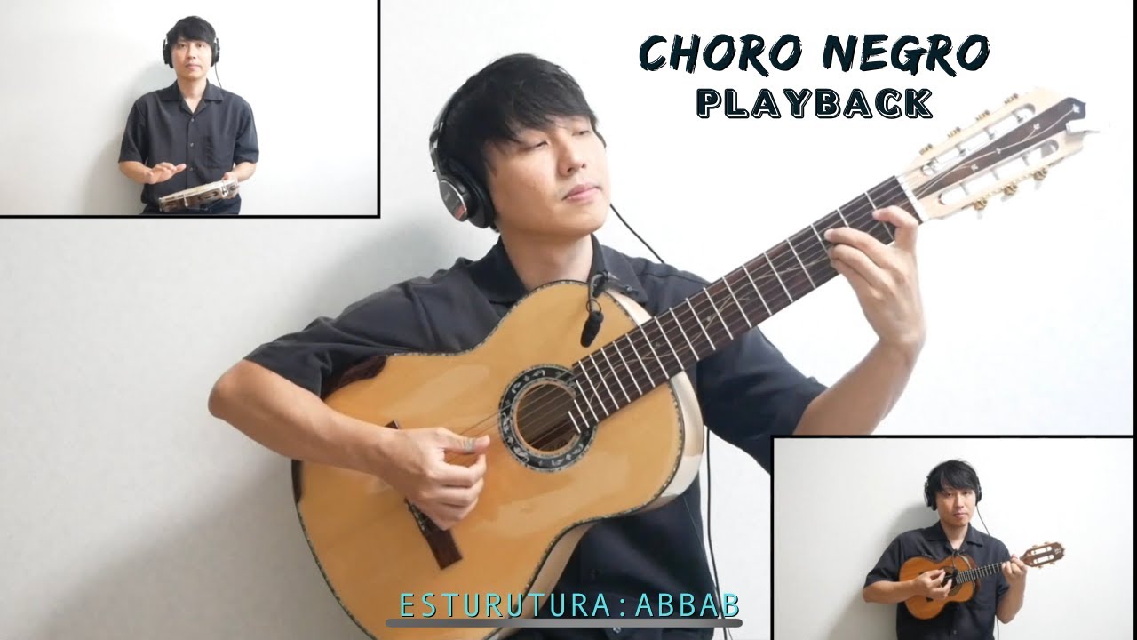 Choro Negro Playback para solar. estruturaABBAB