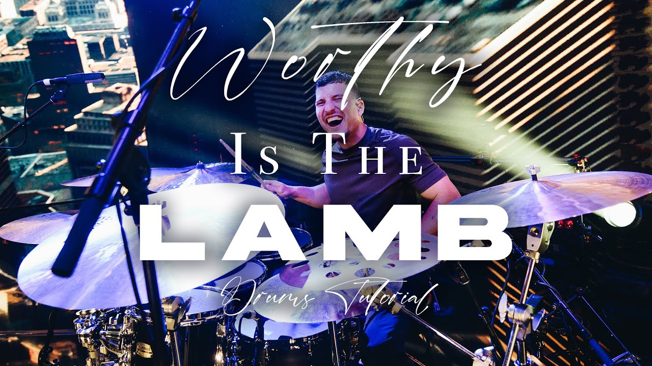 Worthy Is The Lamb | Official Planetshakers Drums Tutorial