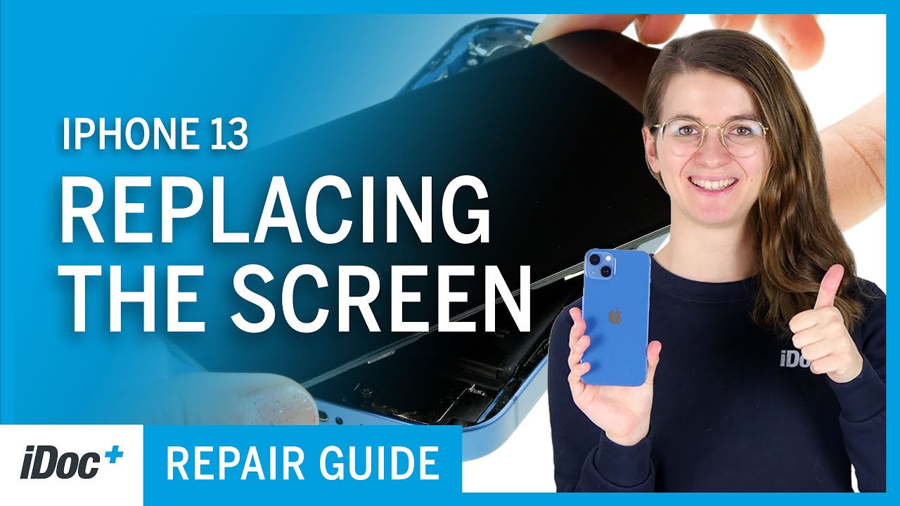 iPhone 13 repair guide – Screen replacement [repair guide + reassembly]