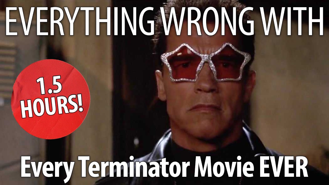 Everything Wrong With Every Terminator Movie EVER (That We've Sinned So Far)