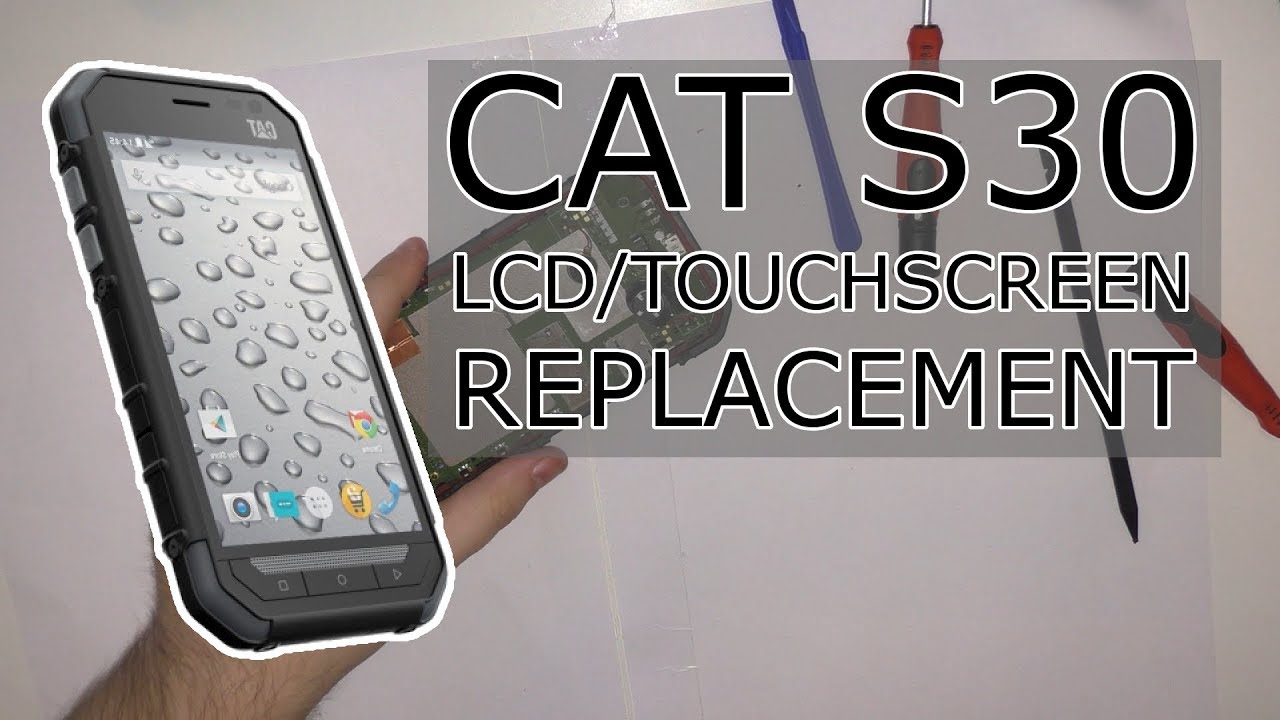 Caterpillar S30 (CAT S30) Touchscreen + LCD replacement