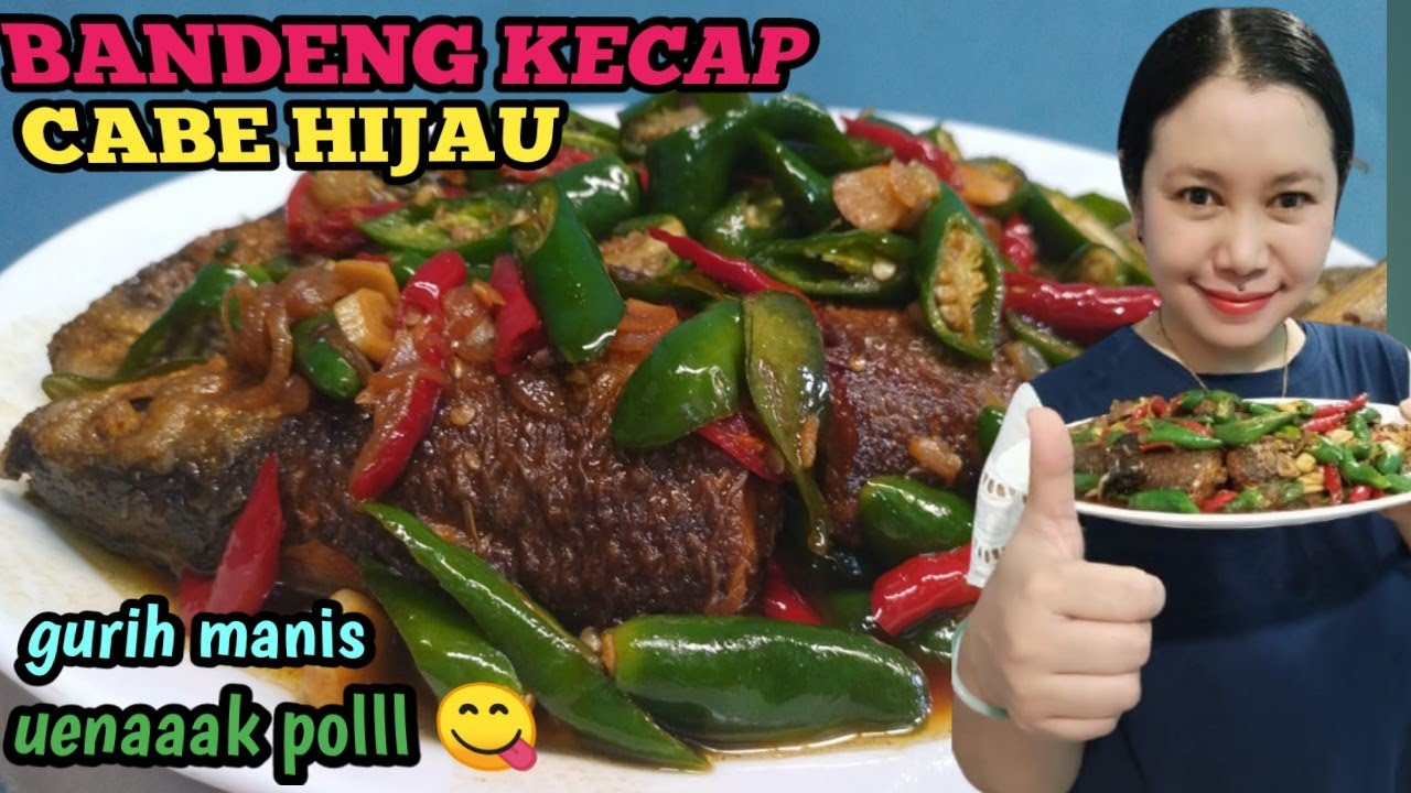 Resep ikan bandeng kecap cabe hijau || variasi masakan ikan bandeng enak 