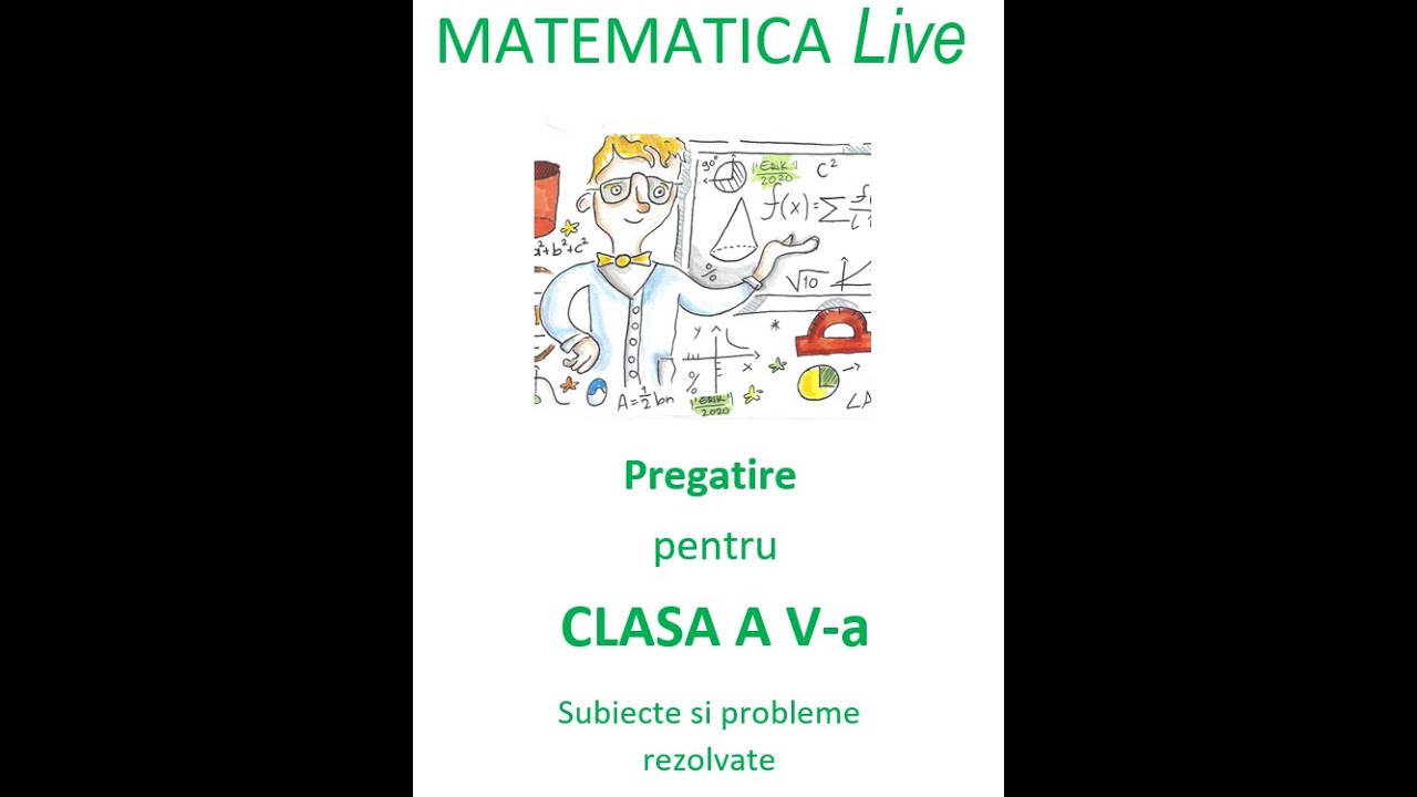 Lectia 13 - Pregătire la matematica - Clasa 5 - Culegeri digitale - Continut video si PDF