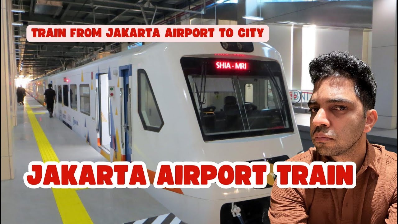 Jakarta Airport Train to Jakarta City Centre