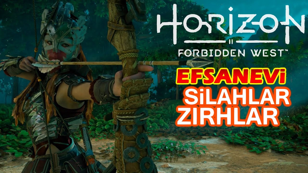 Efsanevi Silahlar ve Zırhlar Nedir Silah Zırh Haritadaki Yerleri Nasıl Alınır Horizon Forbidden West
