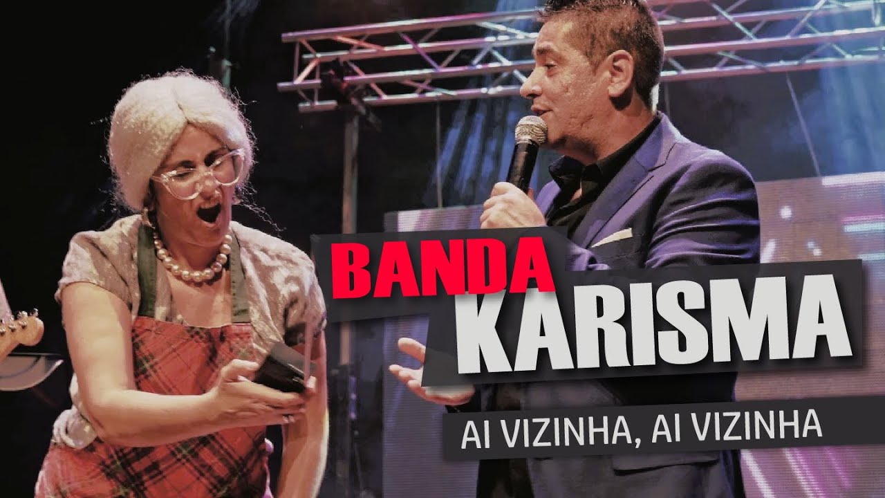 BANDA KARISMA - Ai Vizinha, Ai Vizinha (Vídeo Oficial)